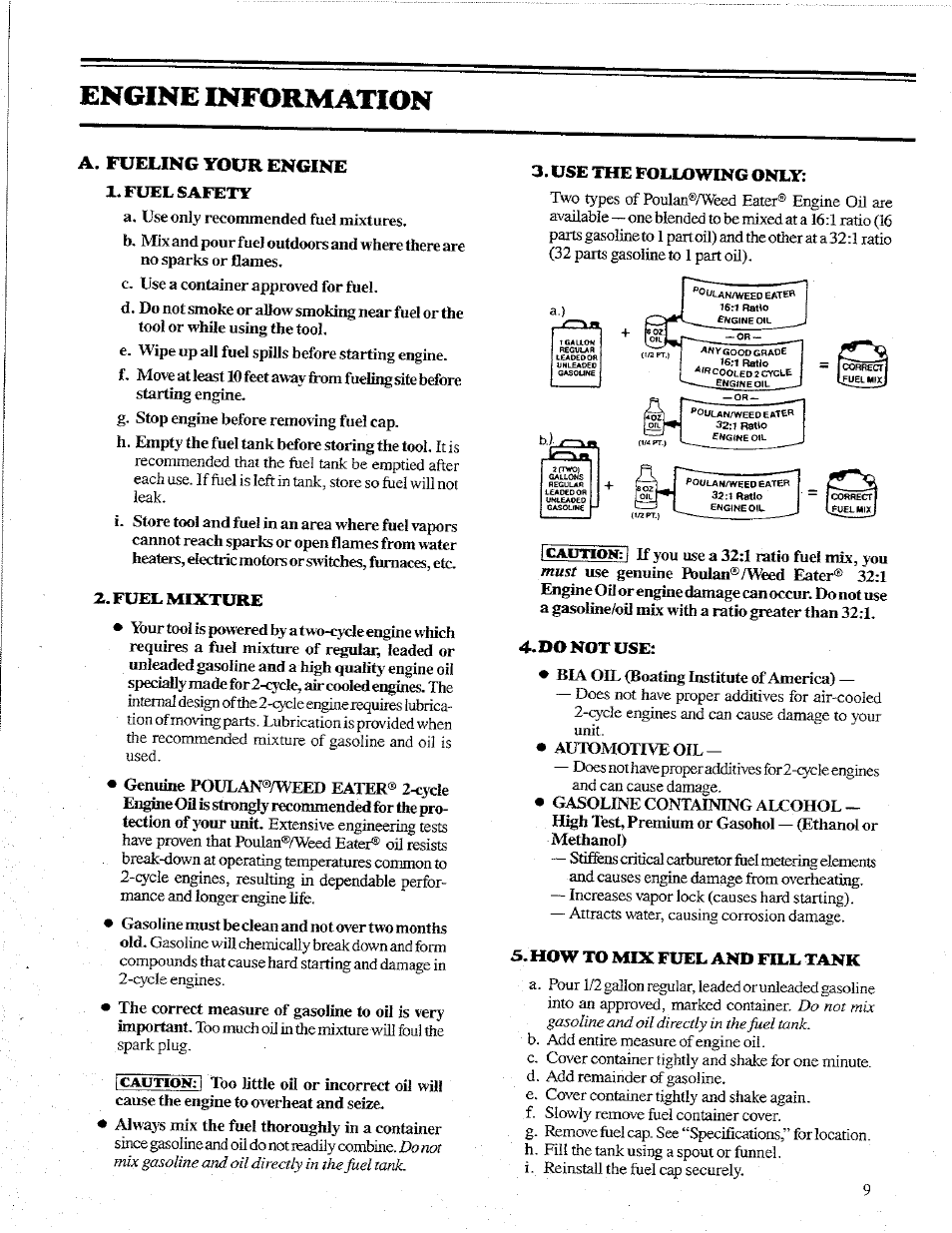 Engine information, A. fueling your engine, Fuel safety | Z. fuel mixture, Use the following only, Donotuse, How to mix fuel and fill tank, A. fueling y)ur engine, A. fueling your engine 1. fuel safety | Poulan 1600 User Manual | Page 9 / 24