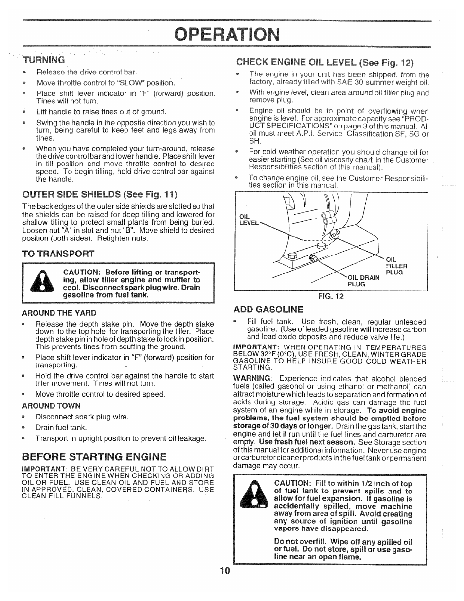 To transport, Before starting engine, Check engine oil level (see fig. 12 | Add gasoline, Operation | Poulan CHDR500D User Manual | Page 10 / 28