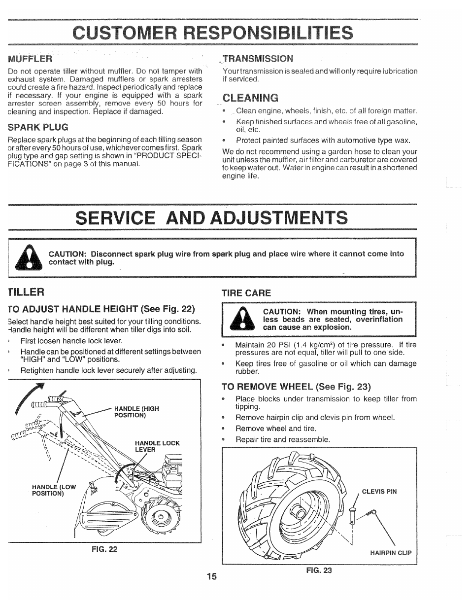 Muffler, Spark plug, Transmission | Cleaning, Service and adjustments, Tiller, Ro adjust handle height (see fig. 22), To remove wheel (see fig. 23), Customer responsibilities | Poulan CHDR500D User Manual | Page 15 / 28