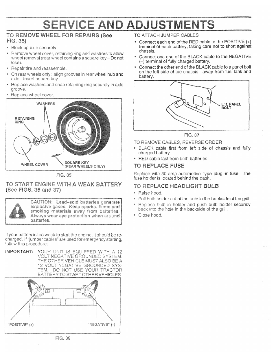 I. e aimd adjustmen t b, Love wheel for repairs (see, T r v7i h/: weak battery | See figs. 36 and 37), Replace fuse, Tc f-lace '^ead ^ght bulb | Poulan XC1182B User Manual | Page 23 / 32