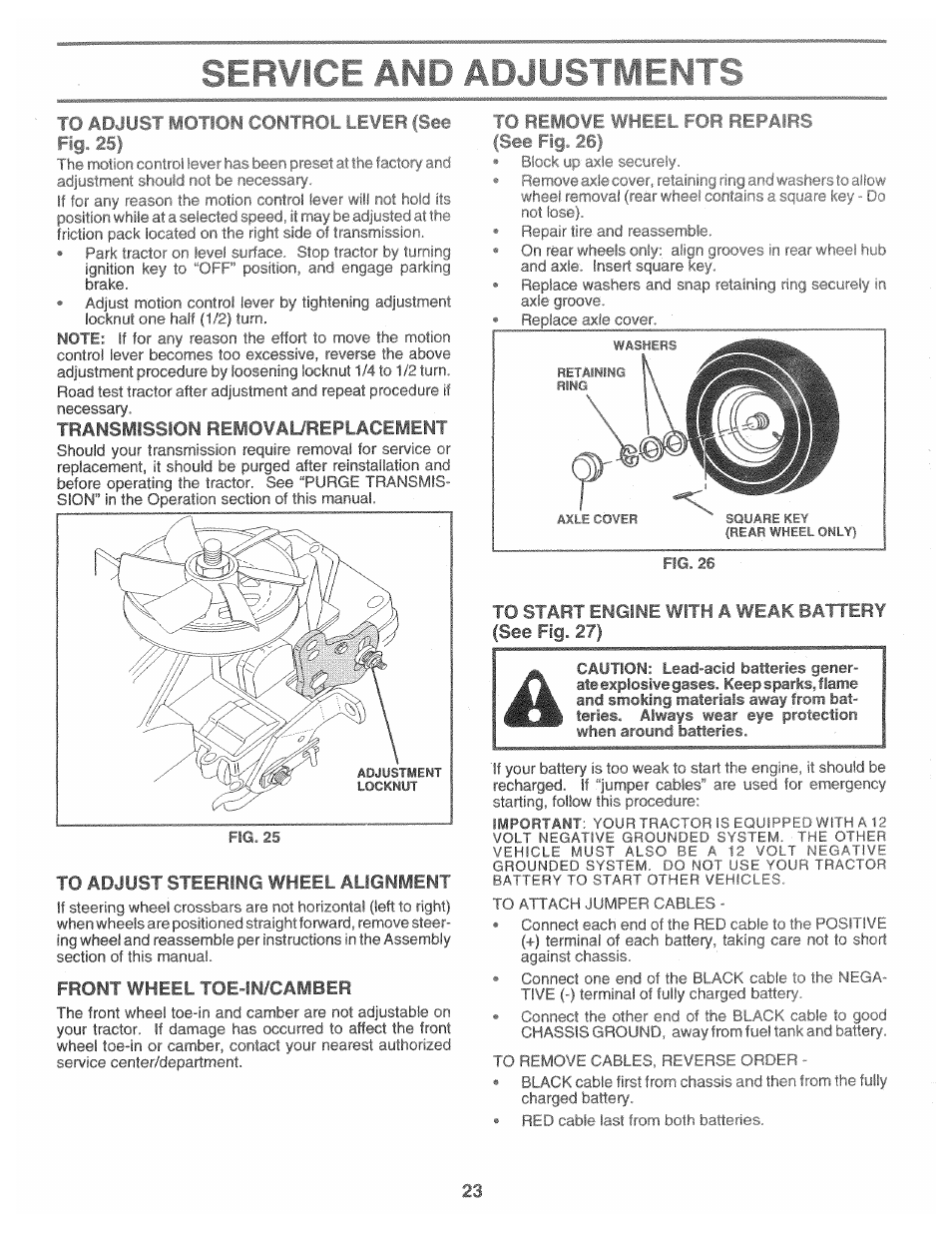 To adjust motion control lever (see fig. 25), To adjust steering wheel alignment, Front wheel toe-in/camber | I remove wheel for repa, See fia. 27), See fig. 25), Transmission removayreplacement, See fia | Poulan 157469 User Manual | Page 23 / 52