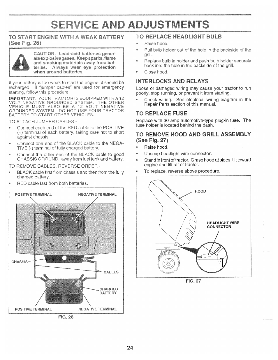 Го start engine wit, To replace headlight bulb, Interlocks änd relays | To replace fuse, To remove hood and grill assembly (see fig. 27), Interlocks and relays | Poulan 161491 User Manual | Page 24 / 52