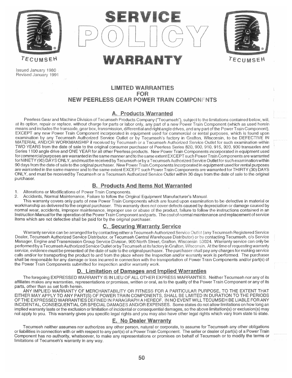 Limited warranties, New peerless gear power frain componfnts, B. products and items not warranted | D. limitation of damages and implied warranties, E. no dealer warranty, Warranty, For new, Gear power frain componfnts | Poulan 161491 User Manual | Page 50 / 52