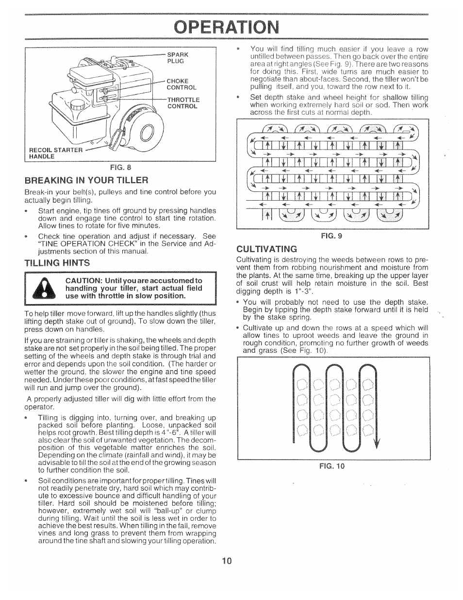 Breaking in your tiller, Tilling hints, Cultivating | Operation | Poulan 163659 User Manual | Page 10 / 22