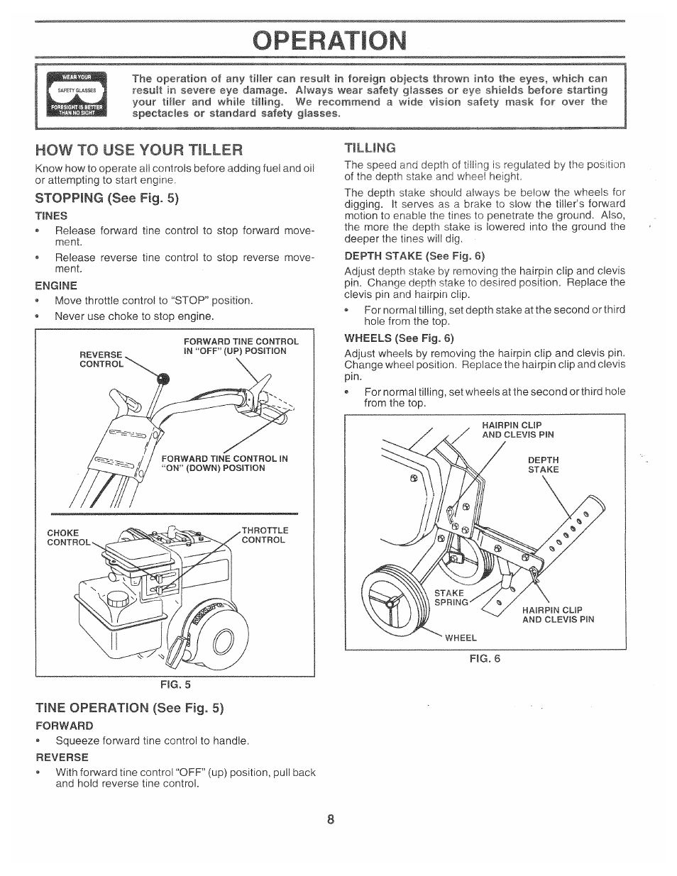 Stopping (see fig. 5), Tilling, Tine operation (see fig. 5) | Operation, How to use your tiller | Poulan 163659 User Manual | Page 8 / 22