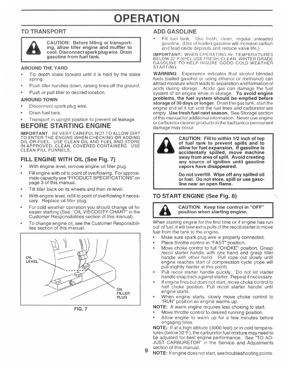 To transpinr, Before starting engine, Fill engine with oil (see fig. 7) | To start engine (see fig. 8), Operation, Ado gasoline | Poulan 163659 User Manual | Page 9 / 22