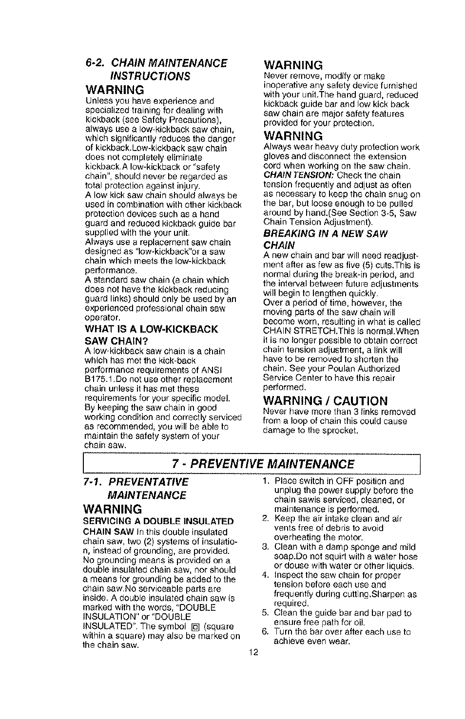 Warning, Warning / caution, Chain maintenance instructions | What is a low-kickback saw chain | Poulan PLN1514 User Manual | Page 12 / 13