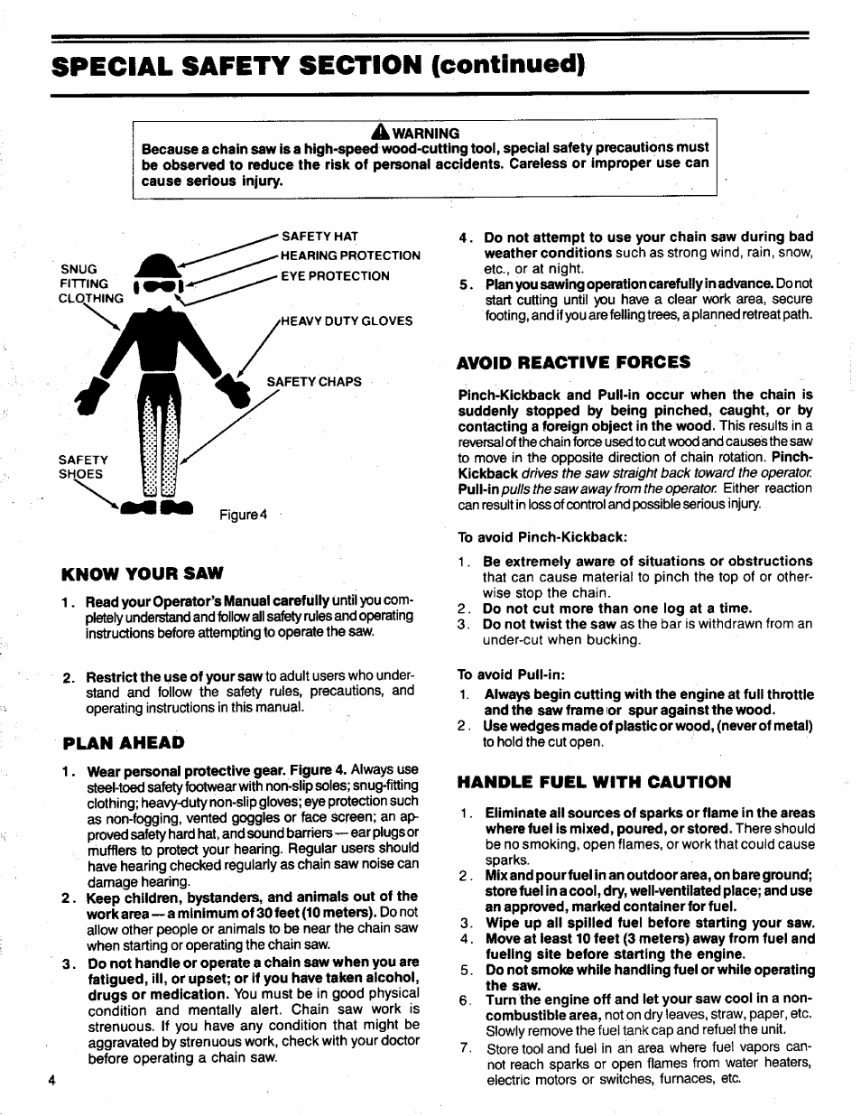 Special safety section (continued), Know your saw, Avoid reactive forces | Handle fuel with caution, Plan ahead | Poulan 3300 User Manual | Page 4 / 24