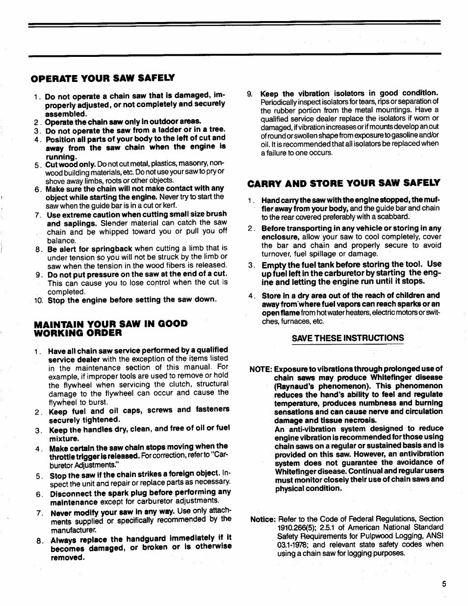 Operate your saw safely, Maintain your saw in good working order, Carry and store your saw safely | Poulan 3300 User Manual | Page 5 / 24