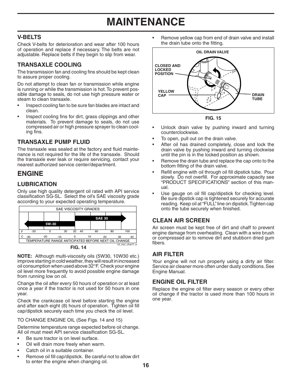 Maintenance, Engine, V-belts | Transaxle cooling, Transaxle pump fluid, Lubrication, Clean air screen, Air filter, Engine oil filter | Poulan 404402 User Manual | Page 16 / 30