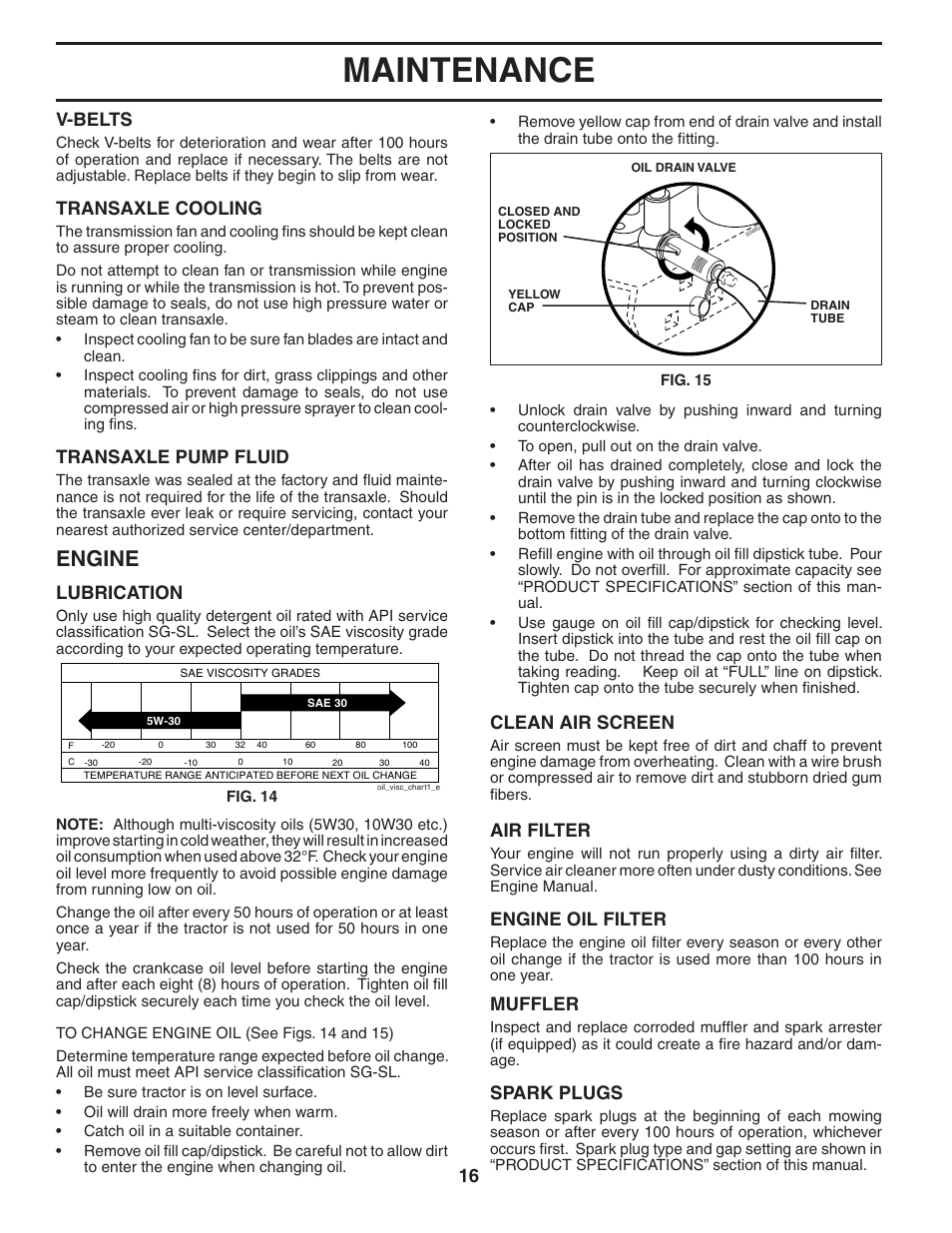 Maintenance, Engine, V-belts | Transaxle cooling, Transaxle pump fluid, Lubrication, Clean air screen, Air filter, Engine oil filter, Muffler | Poulan 402557 User Manual | Page 16 / 30