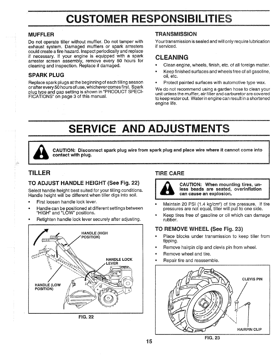 Muffler, Sparkplug, Transmission | Service and adjustments, To adjust handle height (see fig. 22), Tire care, To remove wheel (see fig. 23), Customer responsibilities, Cleaning, Tiller | Poulan HDR500H User Manual | Page 15 / 28