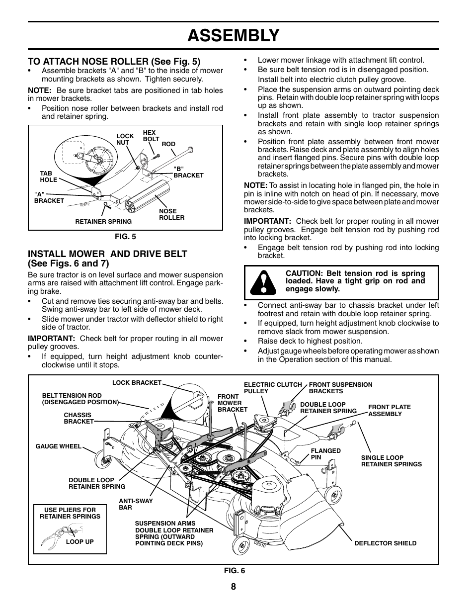 Assembly, Install mower and drive belt (see figs. 6 and 7) | Poulan 186666 User Manual | Page 8 / 48