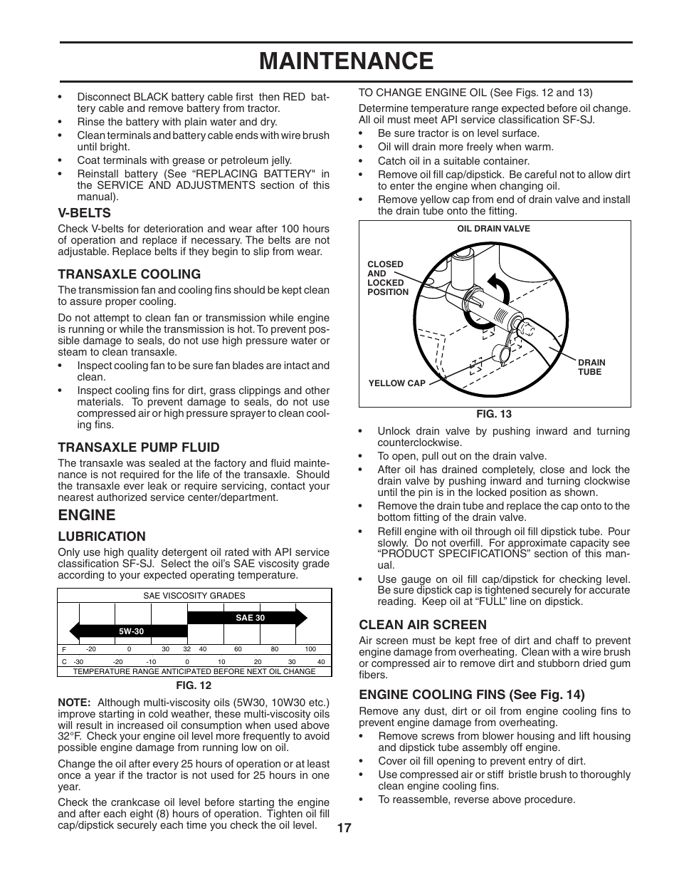 Maintenance, Engine, V-belts | Transaxle cooling, Transaxle pump fluid, Lubrication, Clean air screen, Engine cooling fins (see fig. 14) | Poulan 186892 User Manual | Page 17 / 44