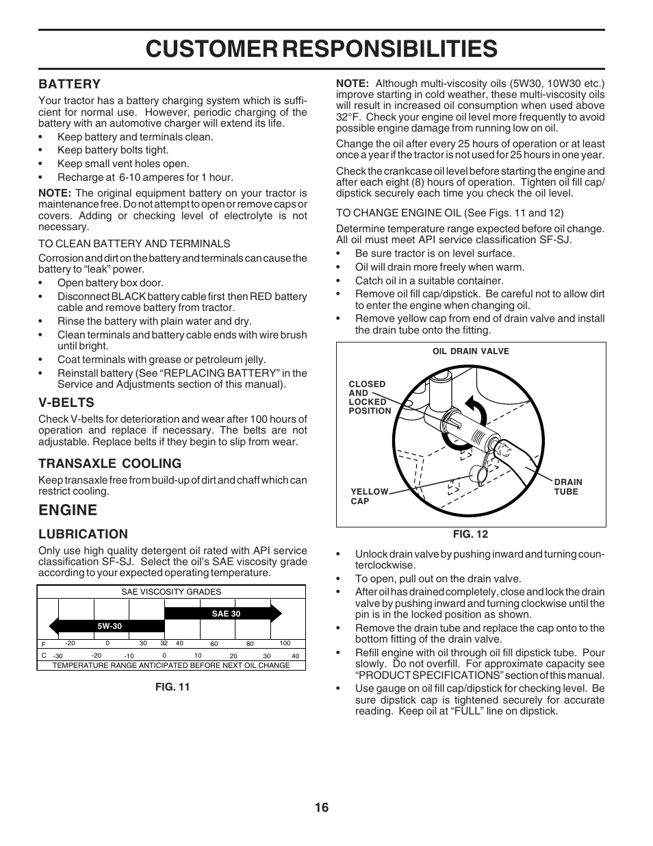 Customer responsibilities, Engine, Lubrication | V-belts, Transaxle cooling, Battery | Poulan 183293 User Manual | Page 16 / 48