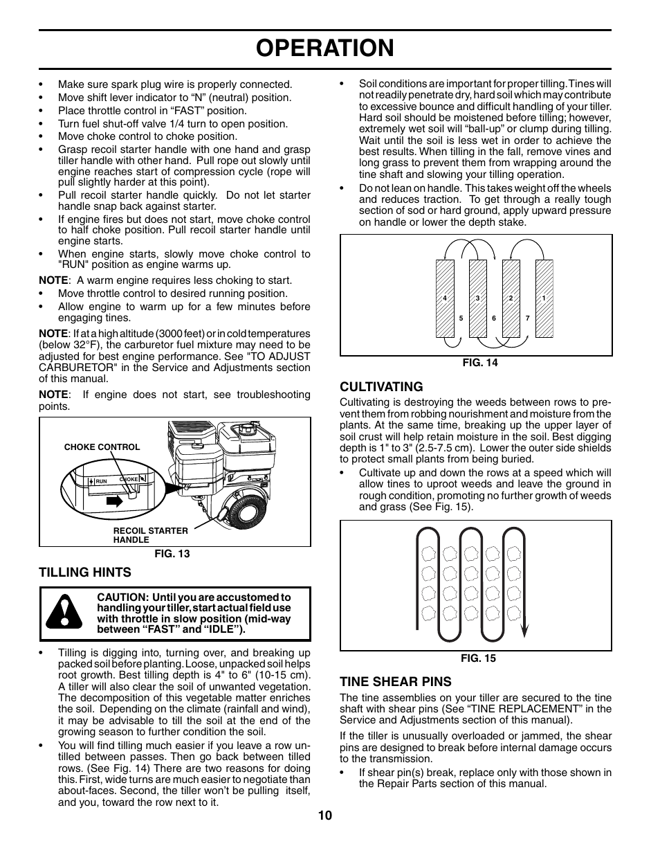 Operation, Cultivating, Tilling hints | Tine shear pins | Poulan 184865 User Manual | Page 10 / 28