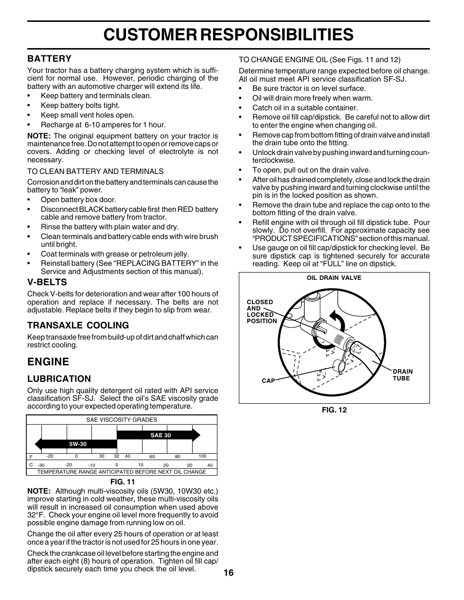 Customer responsibilities, Engine, Lubrication | V-belts, Transaxle cooling, Battery | Poulan 178097 User Manual | Page 16 / 48