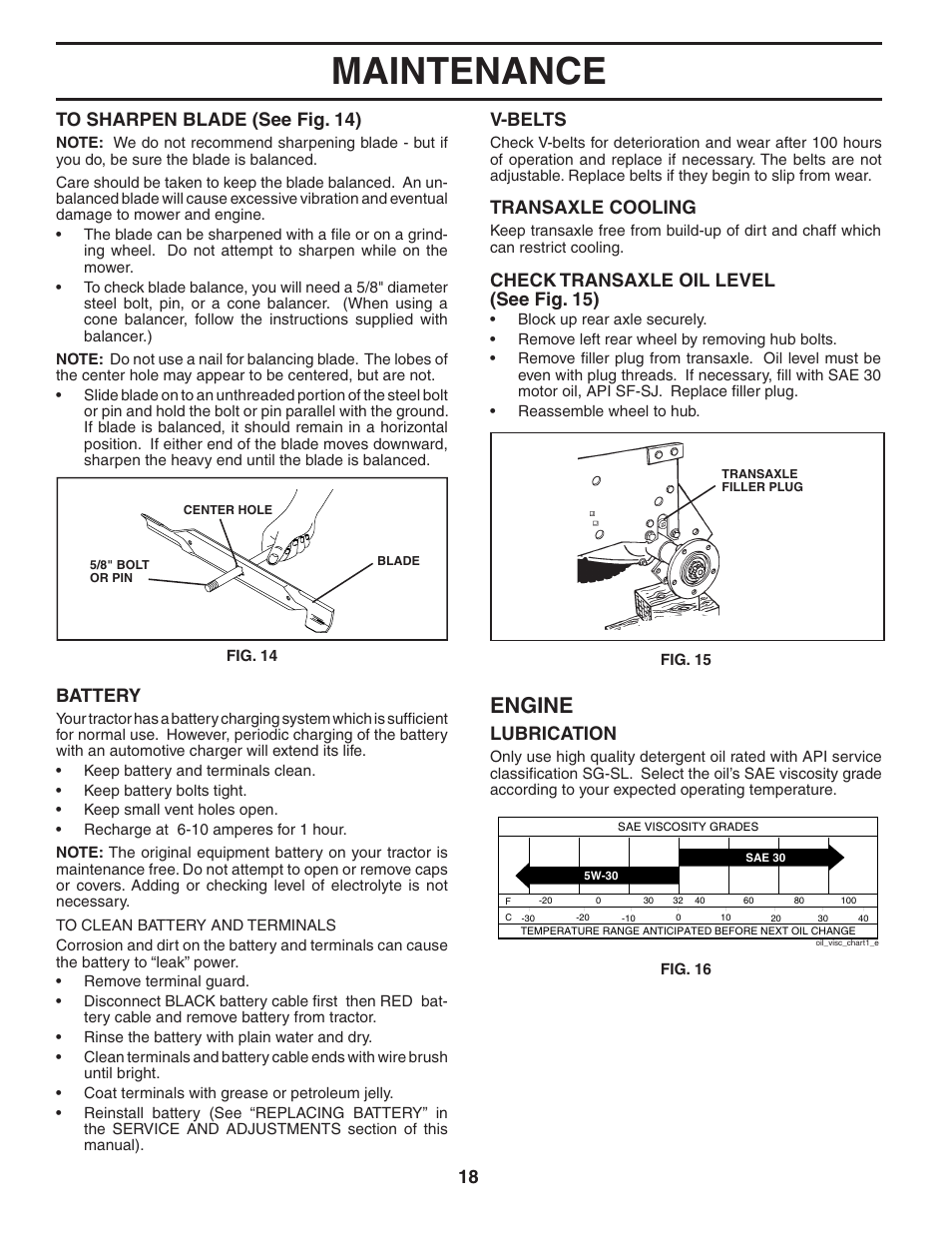 Maintenance, Engine, V-belts | Lubrication, Battery, Transaxle cooling, Check transaxle oil level (see fig. 15) | Poulan 194604 User Manual | Page 18 / 34