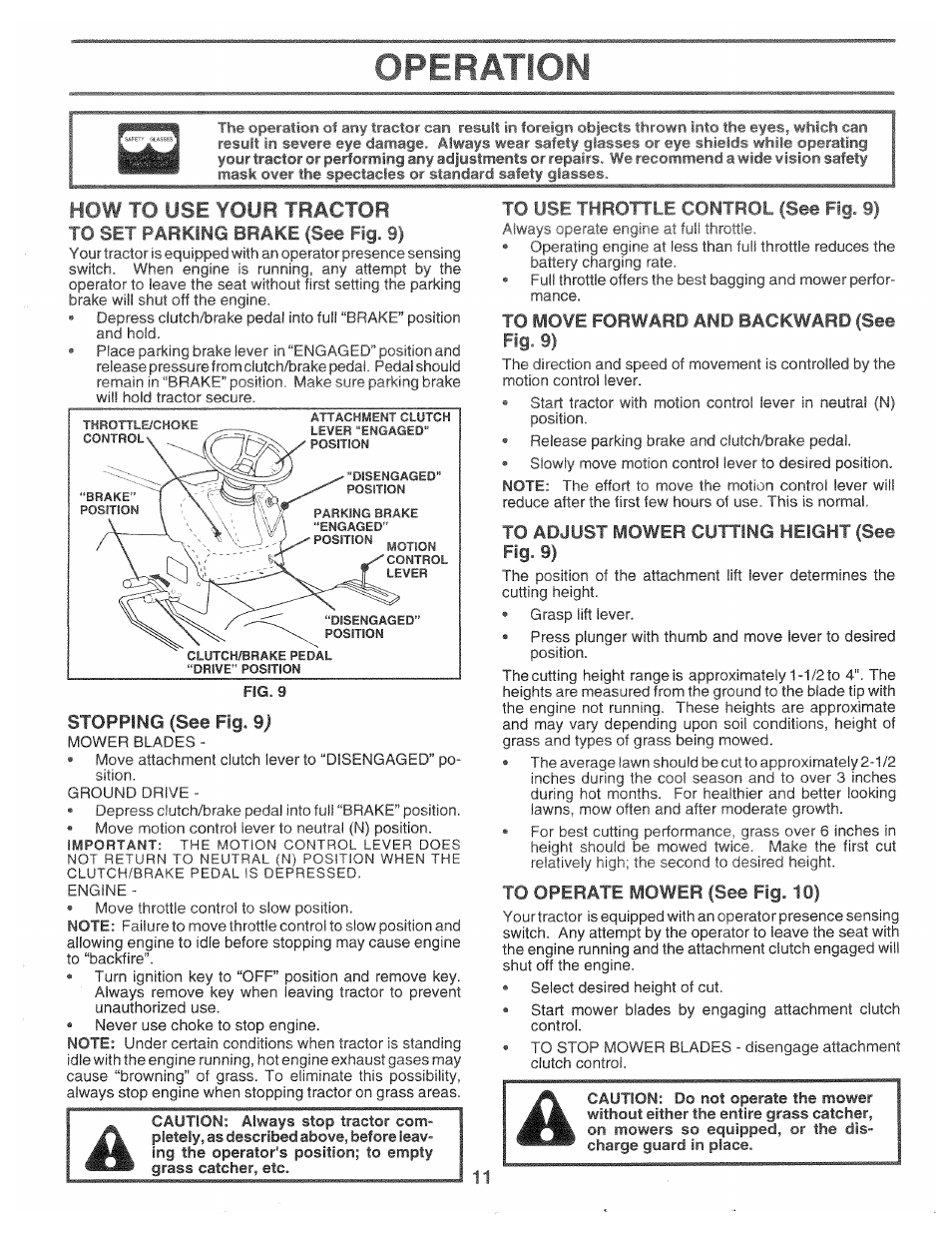Operation, Stopping (see fig. 9j, To use thbottl f control (see fig. 9) | To move forward and backward (see, Fig. 9), To adjust mower cutting height (see, To operate mower (see fig. 10), How to use your tractor | Poulan 163598 User Manual | Page 11 / 44