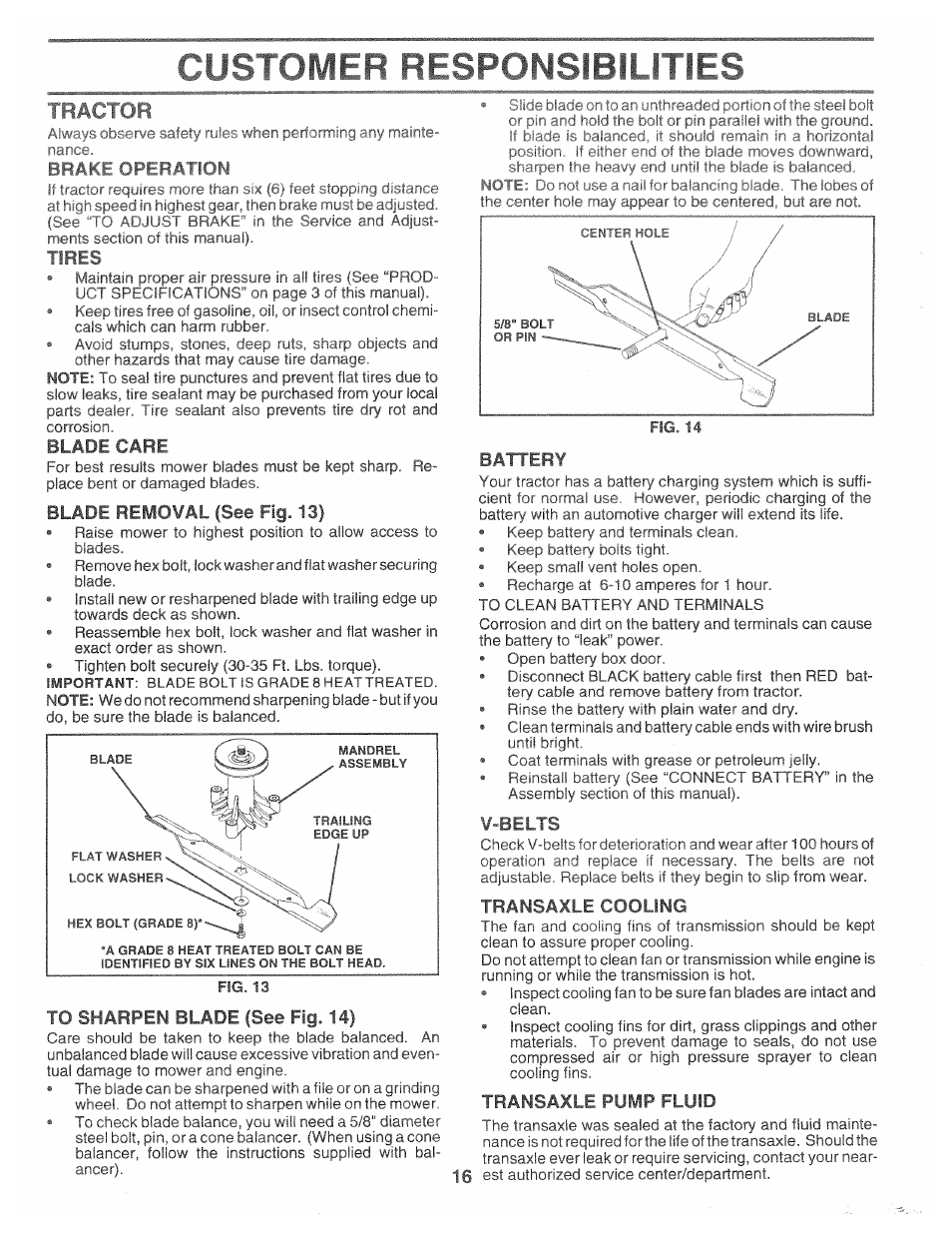 Ctls70mfb rfsphnsibiutips, Blade removal (see fig. 13), To sharpen blade (see fig. 14) | Battery, V-belts, Transaxle cooling, Transaxle pump fluid, Blade care | Poulan 163598 User Manual | Page 14 / 44