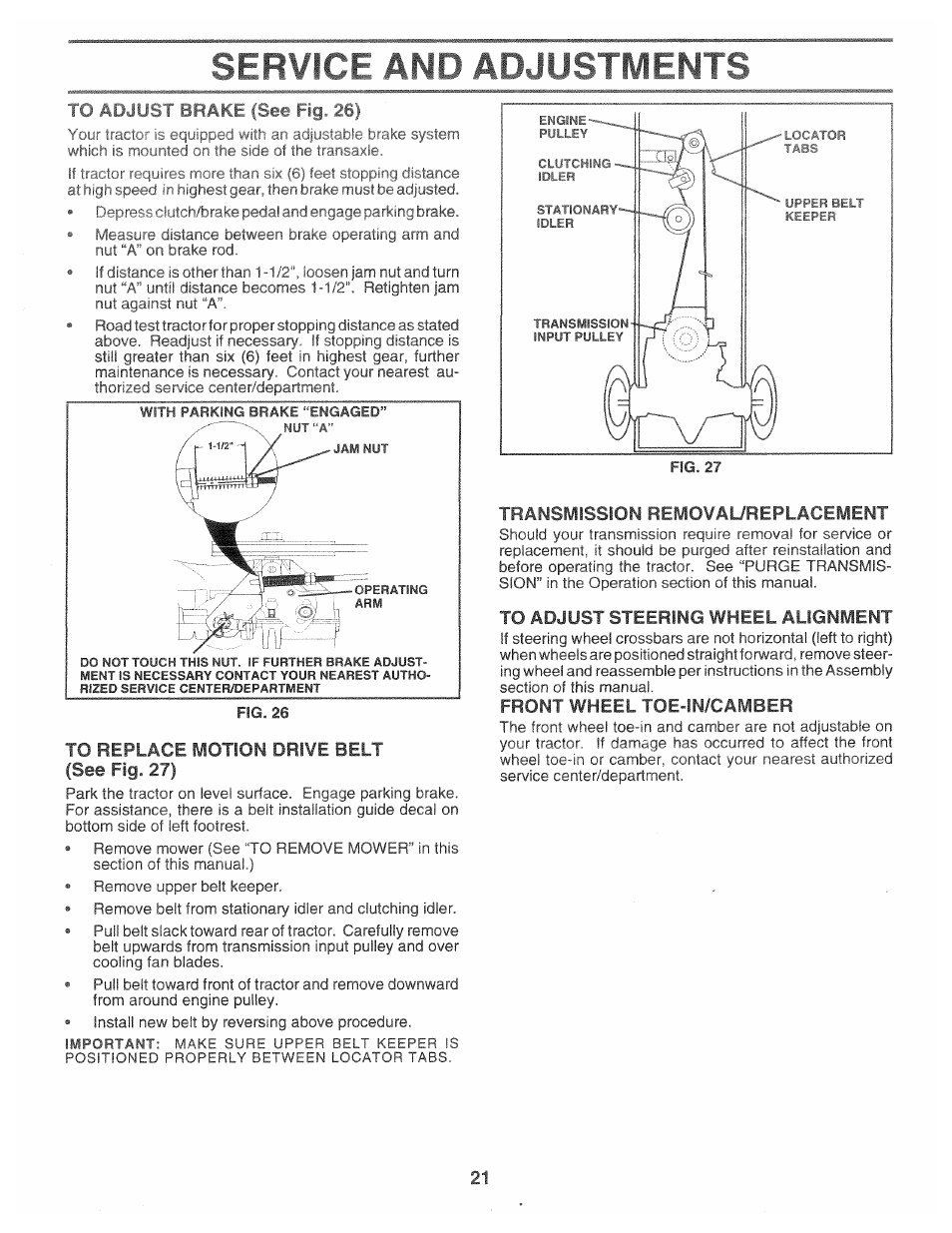 To replace motion drive belt (see fig. 27), Transmission removal/replacement, To adjust steering wheel alignment | Sepvicf and ad lustmfnts | Poulan 163598 User Manual | Page 19 / 44