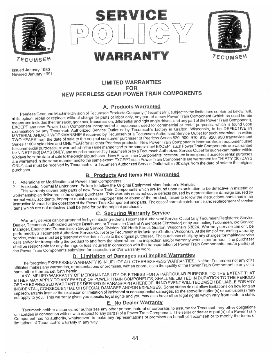 Service, Warranty, Ecumsett | Limited warranties for, New peerless gear power train components, A. prodycts warranted, B. products and items not warranted, C. securing warranty service, D. limitation of damages and implied warranties, E. no dealer warranty | Poulan 163598 User Manual | Page 40 / 44