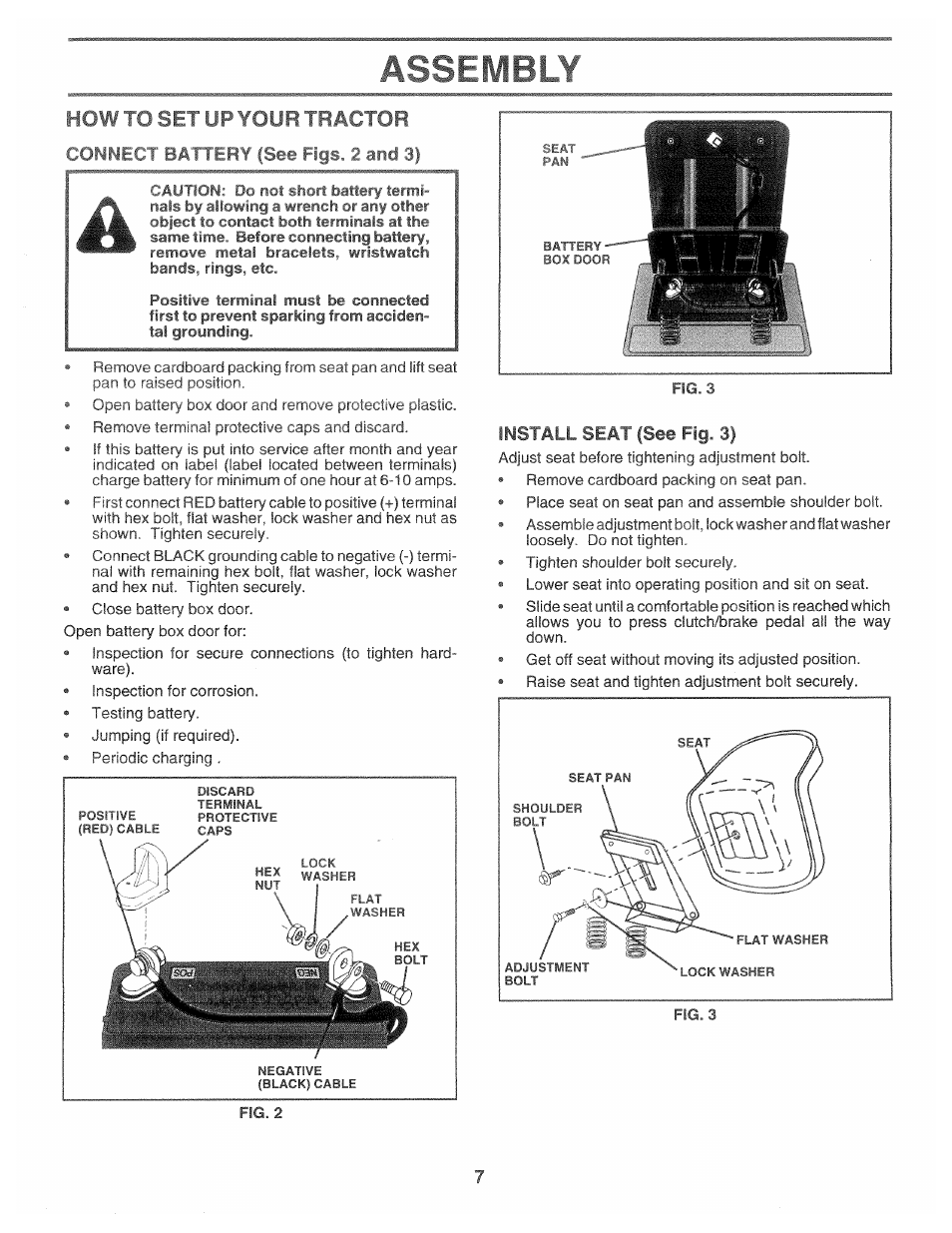 Conne ly (see figs. 2 and 3), Install seat (see fig. 3), Assembly | How to set up your tractor | Poulan 163598 User Manual | Page 7 / 44