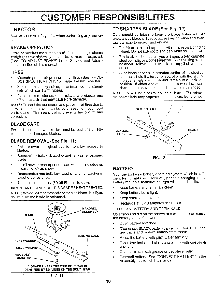Tractor, Brake operation, Tires | Blade care, Blade removal (see fsg. 11), To sharpen blade (see fig. 12), Battery, Customer responsibilities | Poulan 159699 User Manual | Page 16 / 46
