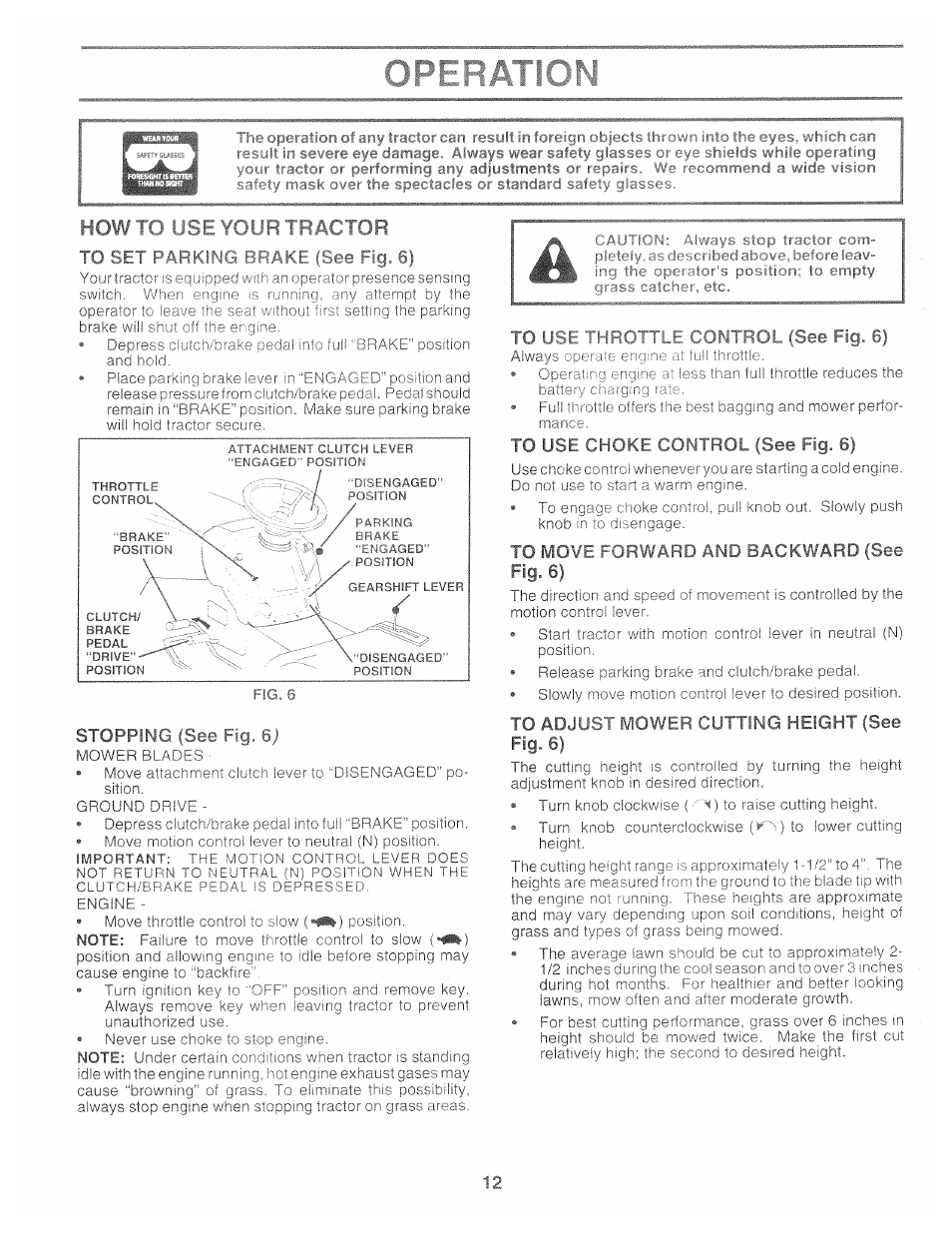 How ■ < 4- ' hlr i, To lt i i '•ohllti ^ h ■ f e ' 'fj. c, Stopping (see fig. 6j | To?- i row ■ r^thr,