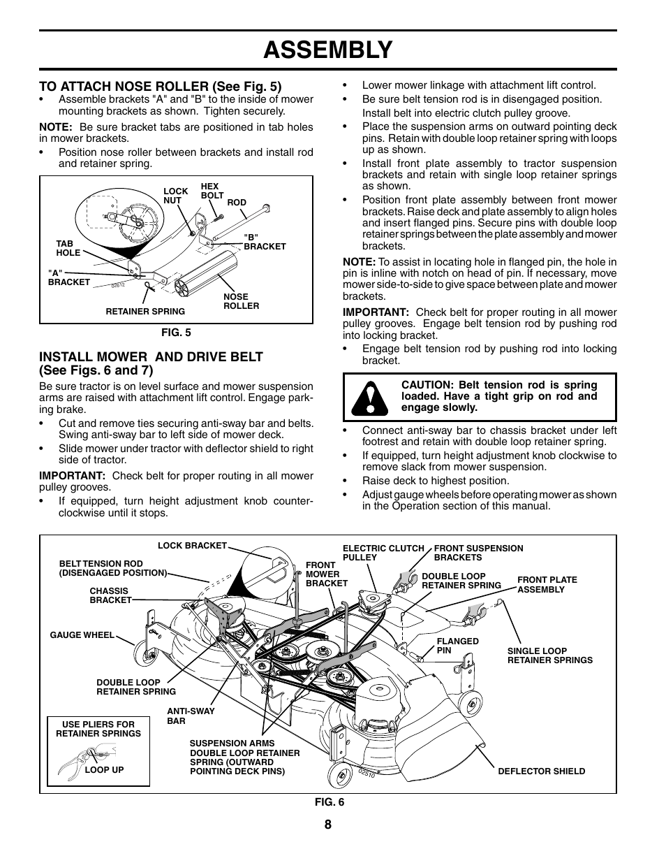 Assembly, Install mower and drive belt (see figs. 6 and 7) | Poulan 185498 User Manual | Page 8 / 48