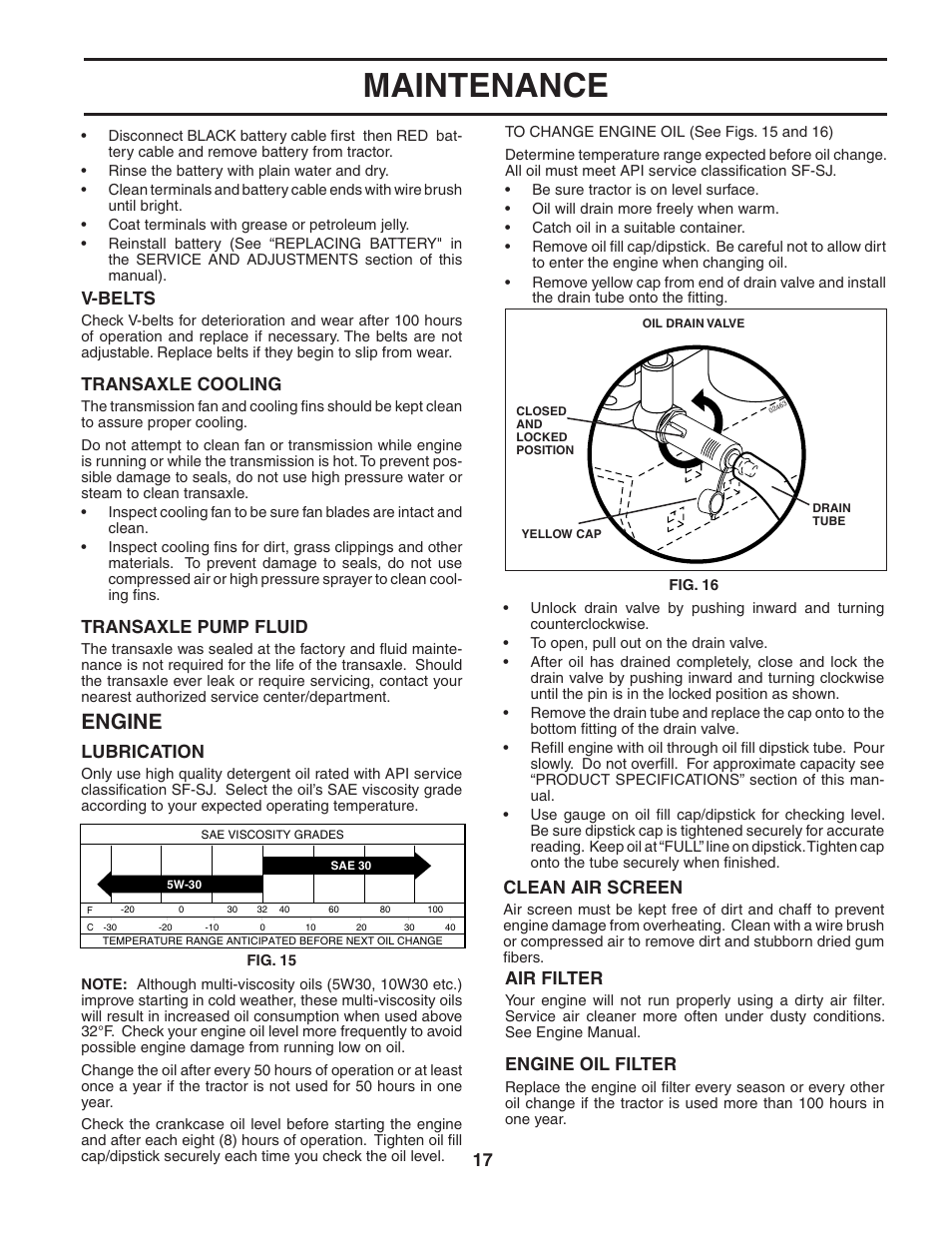Maintenance, Engine, V-belts | Transaxle cooling, Transaxle pump fluid, Lubrication, Clean air screen, Air filter, Engine oil filter | Poulan 191794 User Manual | Page 17 / 30