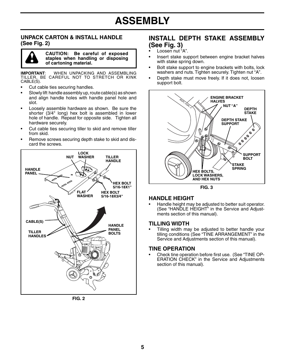 Assembly, Install depth stake as sem bly (see fig. 3), 5unpack carton & install handle (see fig. 2) | Handle height, Tilling width, Tine operation | Poulan AGF550A User Manual | Page 5 / 24