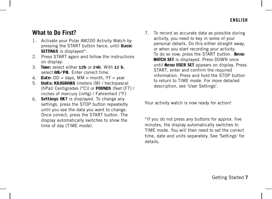 What to do first | POLAR AW200 User Manual | Page 7 / 44