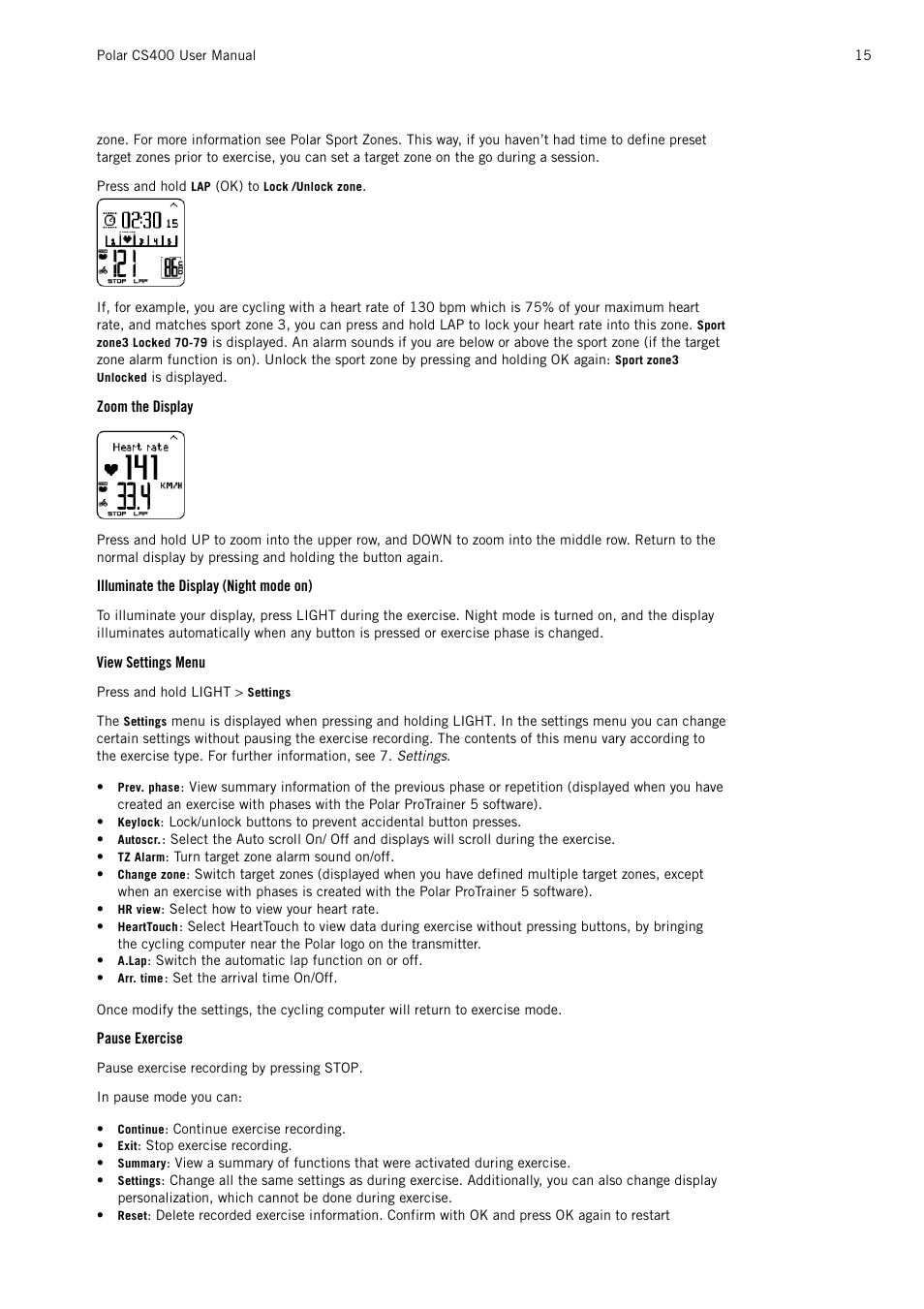 Zoom the display, Illuminate the display (night mode on), View settings menu | Pause exercise | POLAR CS400 User Manual | Page 15 / 47
