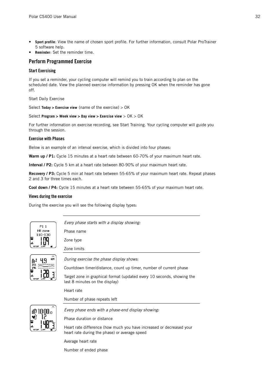 Perform programmed exercise, Start exercising, Exercise with phases | Views during the exercise | POLAR CS400 User Manual | Page 32 / 47