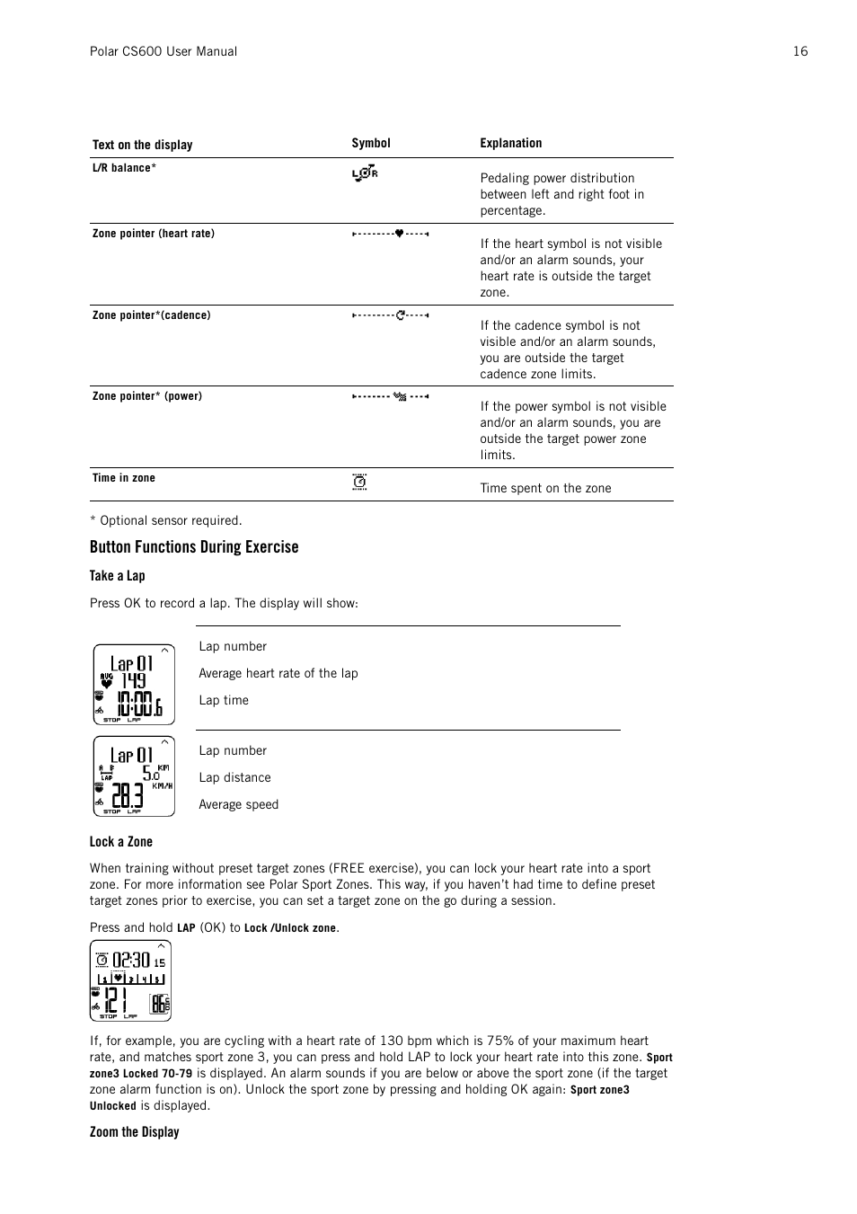 Button functions during exercise, Take a lap, Lock a zone | Zoom the display | POLAR CS600 User Manual | Page 16 / 56