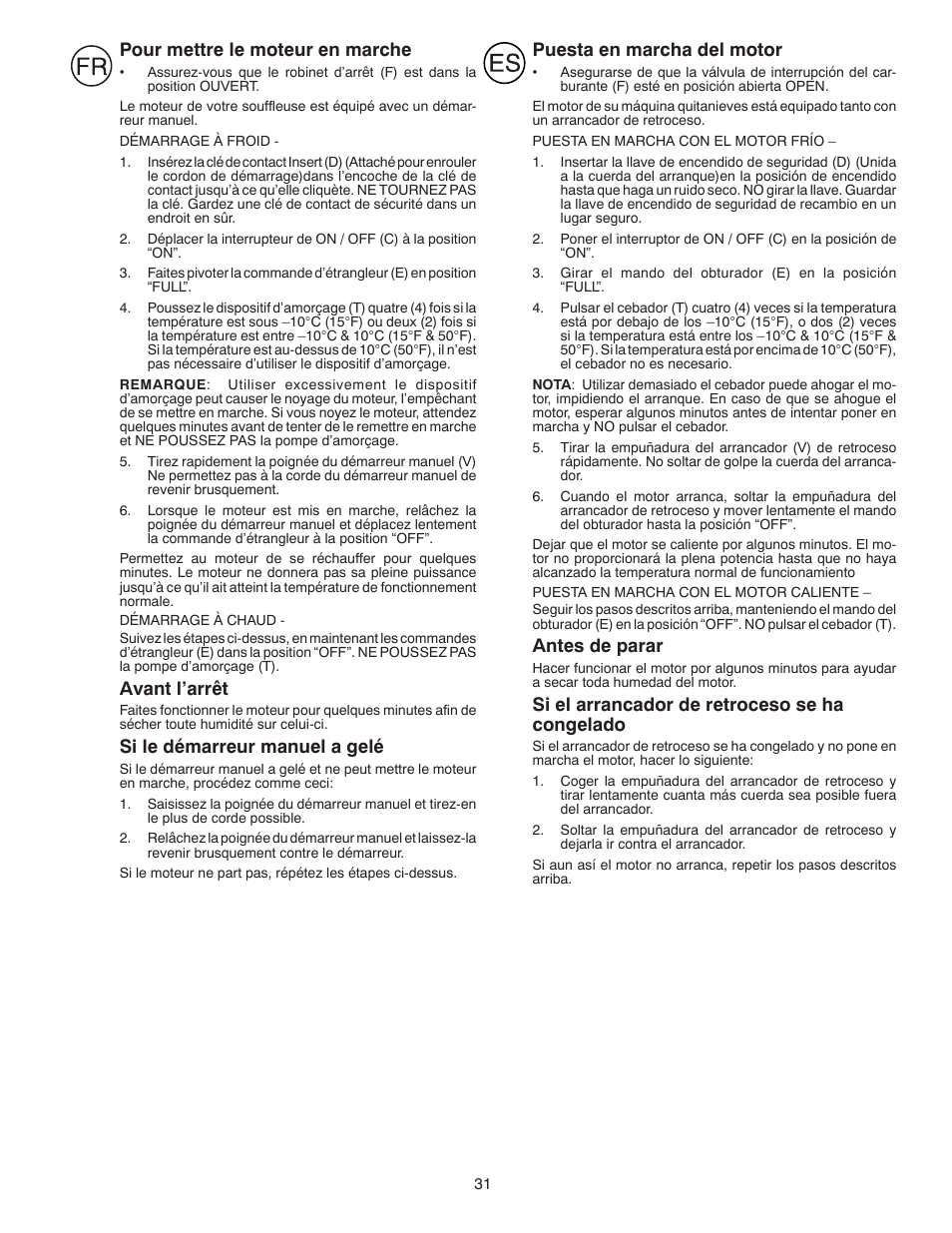 Pour mettre le moteur en marche, Avant l’arrêt, Si le démarreur manuel a gelé | Puesta en marcha del motor, Antes de parar, Si el arrancador de retroceso se ha congelado | Partner Tech PSB240 User Manual | Page 31 / 60