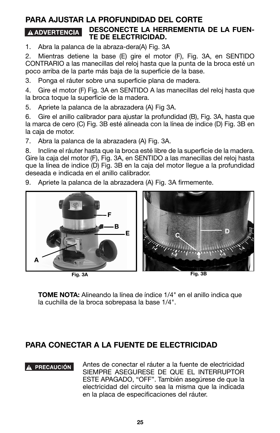 Para ajustar la profundidad del corte, Para conectar a la fuente de electricidad | Porter-Cable 100 User Manual | Page 25 / 44