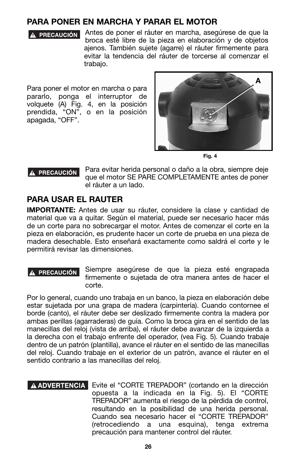 Para poner en marcha y parar el motor, Para usar el rauter | Porter-Cable 100 User Manual | Page 26 / 44