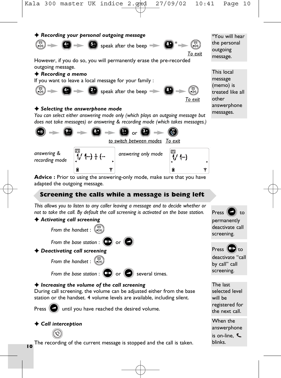 Recording your personal outgoing message, Recording a memo, Selecting the answerphone mode | Call screening, Activating the call screening, Deactivating the call screening, Increasing the volume when screening calls, Call interception, Adjust loudspeaker volume (kala 300 vox only), P 10 | Porter-Cable KALA 300 User Manual | Page 12 / 22