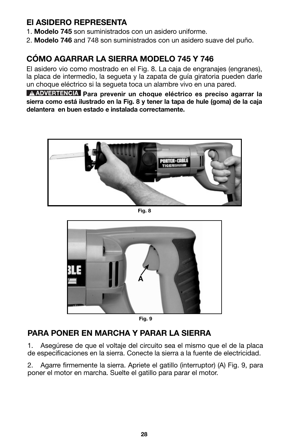 Para poner en marcha y parar la sierra, El asidero representa | Porter-Cable 746 User Manual | Page 28 / 52