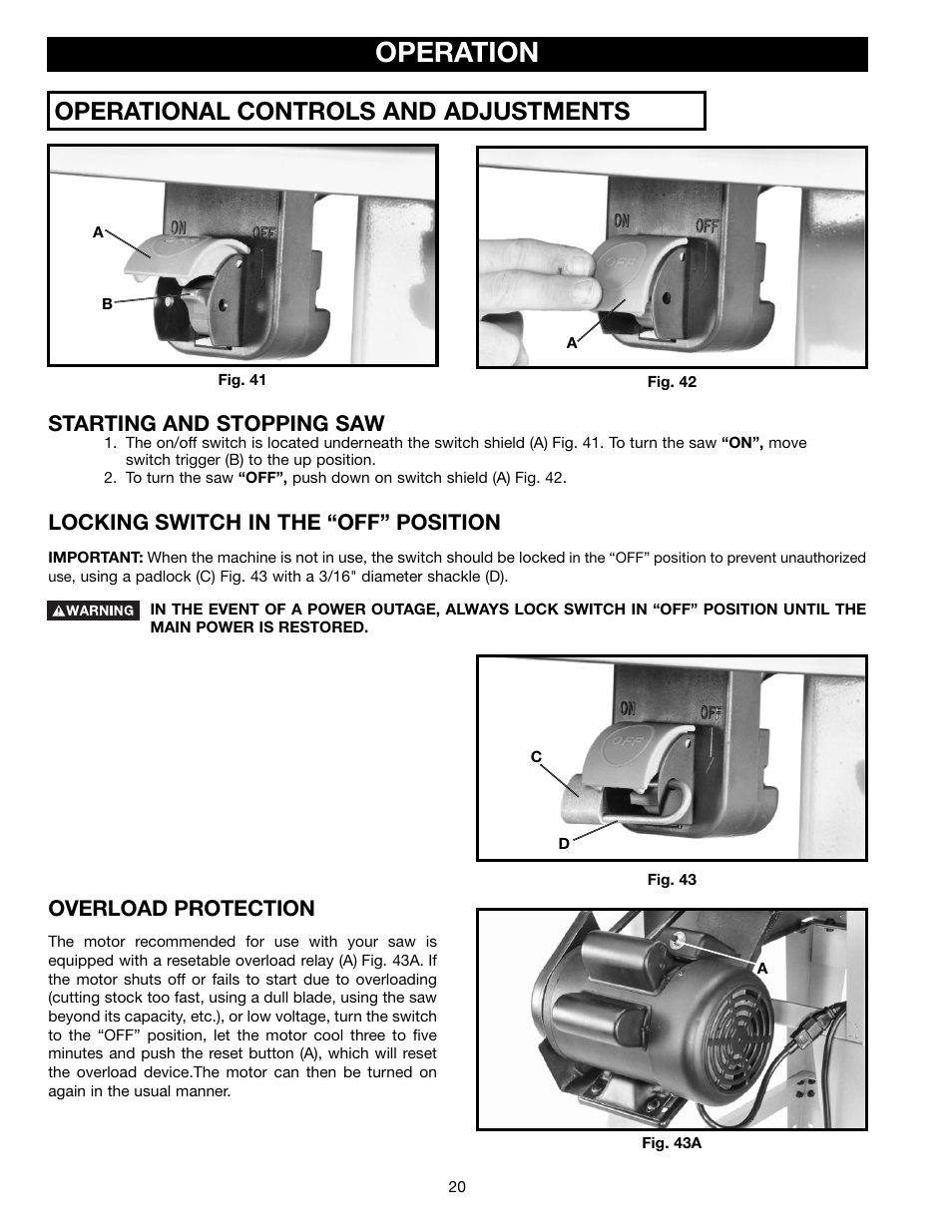 Operation, Operational controls and adjustments, Starting and stopping saw | Locking switch in the “off” position, Overload protection | Porter-Cable 36-678 User Manual | Page 20 / 32