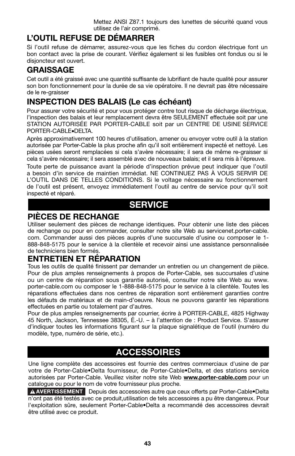 Service, Accessoires, Pièces de rechange | Entretien et réparation, L’outil refuse de démarrer, Graissage, Inspection des balais (le cas échéant) | Porter-Cable 750 User Manual | Page 43 / 48