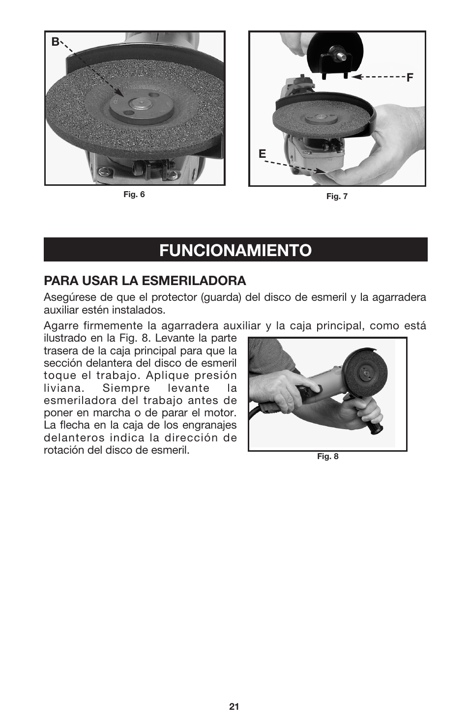 Funcionamiento, Para usar la esmeriladora | Porter-Cable 7416 User Manual | Page 21 / 36