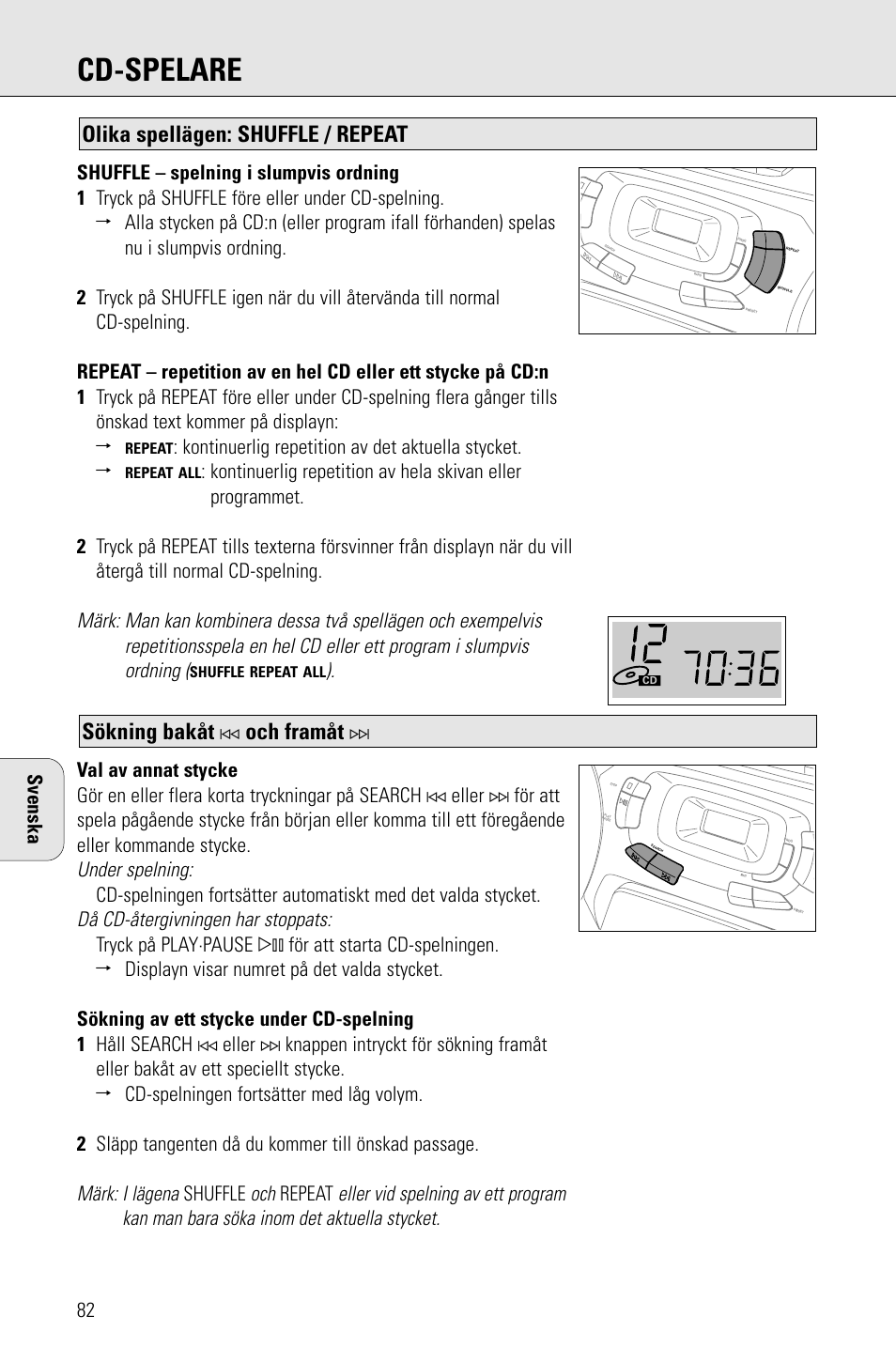 Cd-spelare, Sökning bakåt, Och framåt | Olika spellägen: shuffle / repeat, Under spelning, Då cd-återgivningen har stoppats, Märk: i lägena, Kontinuerlig repetition av det aktuella stycket, Shuffle, Repeat | Porter-Cable AZ1203 User Manual | Page 82 / 136