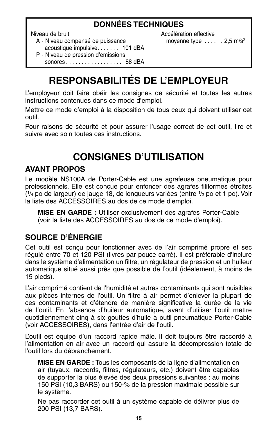 Responsabilités de l’employeur, Consignes d’utilisation, Données techniques | Avant propos, Source d’énergie | Porter-Cable NS100A User Manual | Page 16 / 37