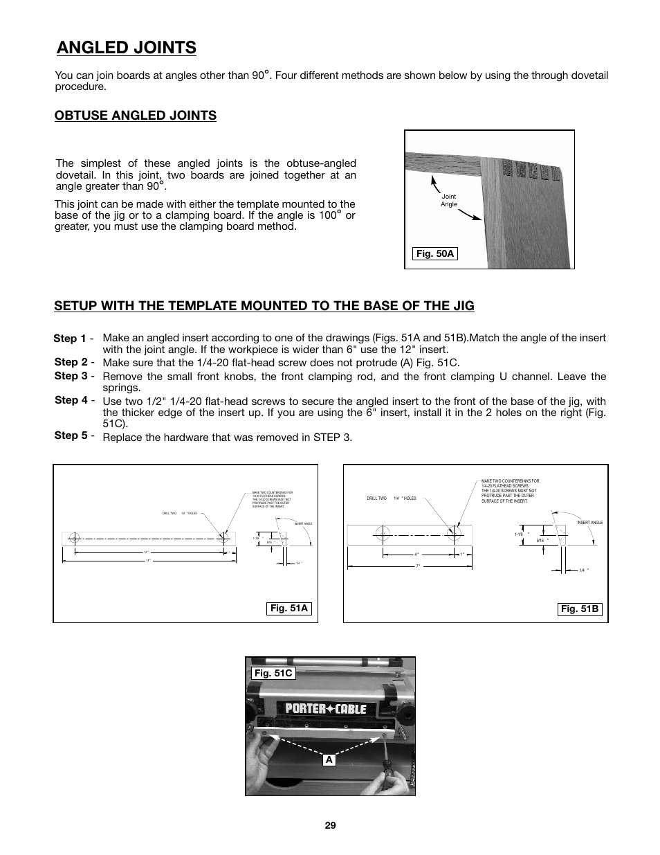 Angled joints, Obtuse angled joints, You can join boards at angles other than 90 | Or greater, you must use the clamping board method, Fig. 50a, Fig. 51a, Fig. 51b fig. 51c a | Porter-Cable 4212 User Manual | Page 29 / 44