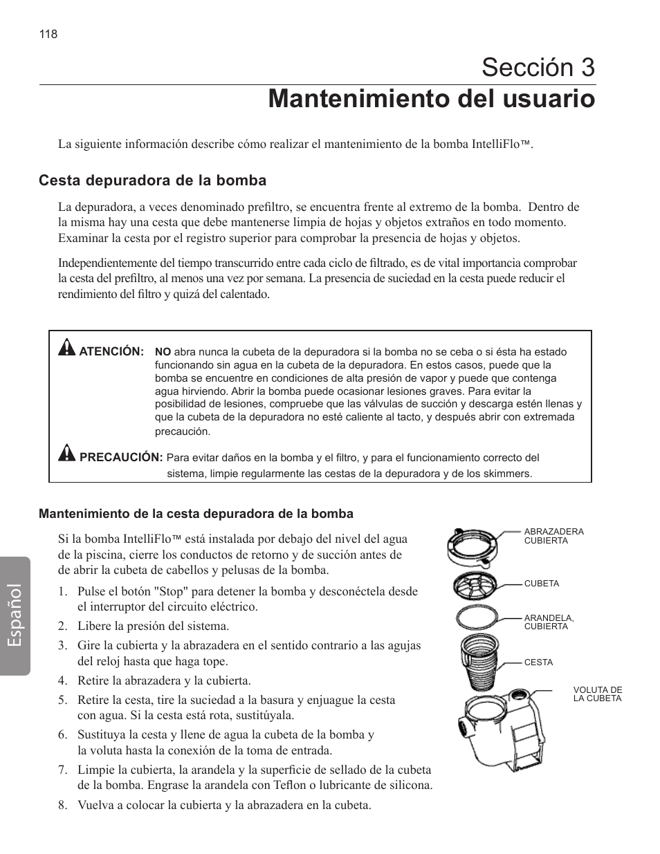 Sección 3 mantenimiento del usuario, Español, Cesta depuradora de la bomba | Pentair INTELLIFLO VS-3050 User Manual | Page 118 / 158