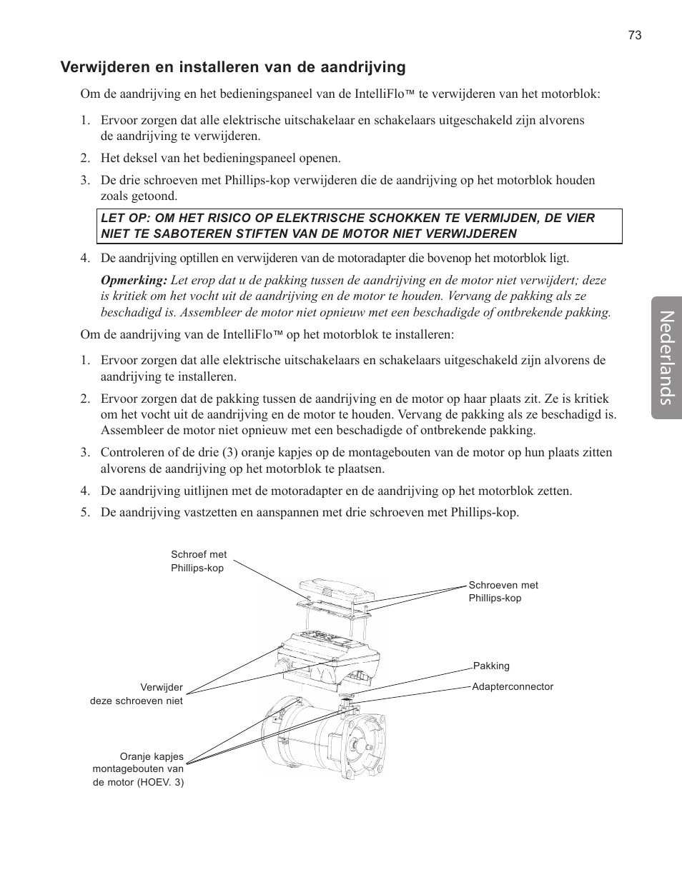 Neder lands, Verwijderen en installeren van de aandrijving | Pentair INTELLIFLO VS-3050 User Manual | Page 73 / 158