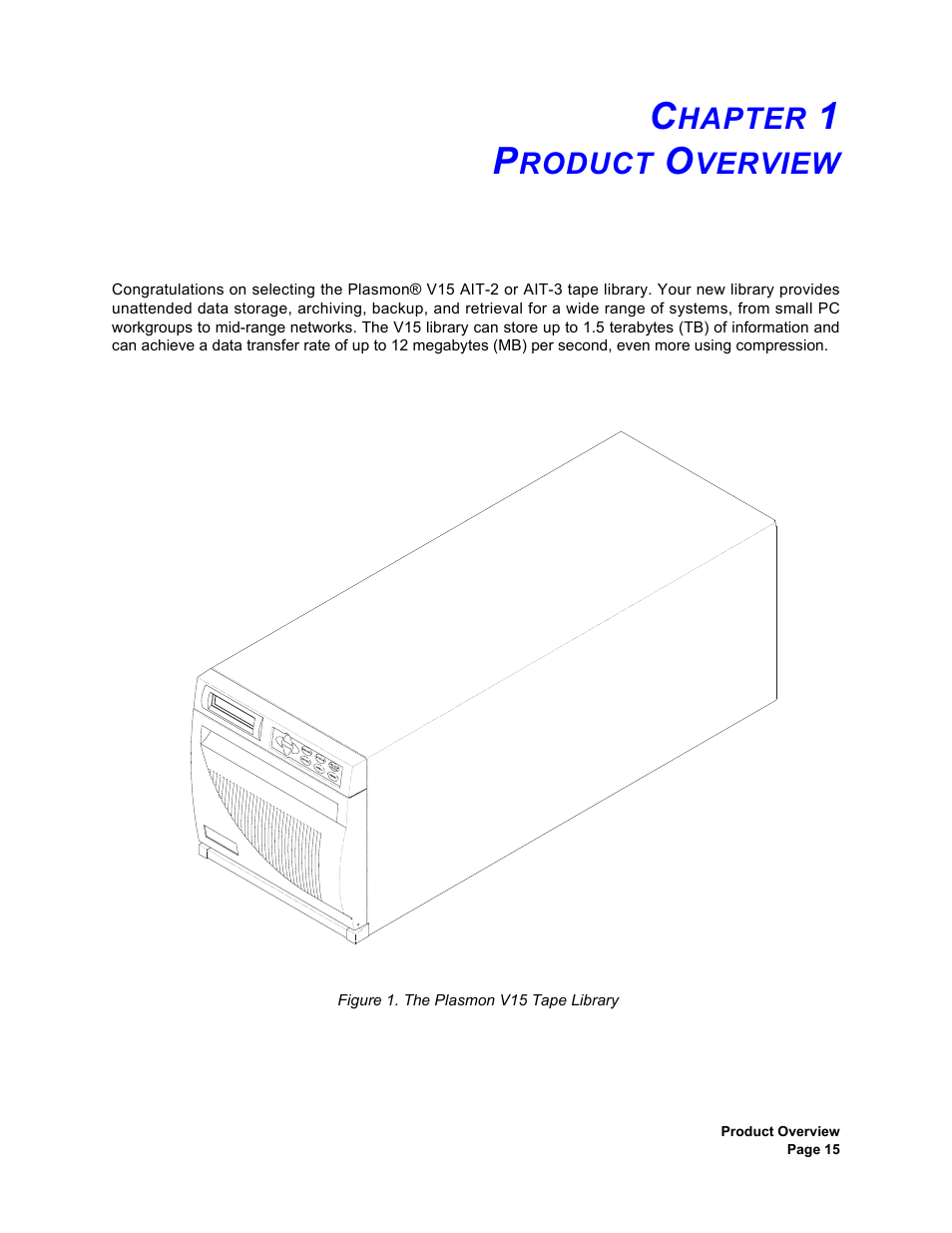 Chapter 1 product overview, Hapter, Roduct | Verview, The plasmon v15 tape library | Plasmon V15 User Manual | Page 17 / 138